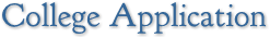 College Application College Application